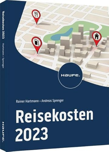 Reisekosten 2022 (Haufe Fachbuch)
