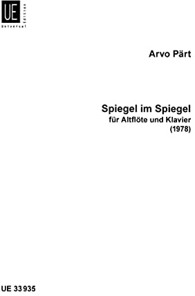 Spiegel im Spiegel: Altflöte und Klavier. Partitur.