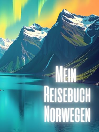 Mein Reisebuch Norwegen