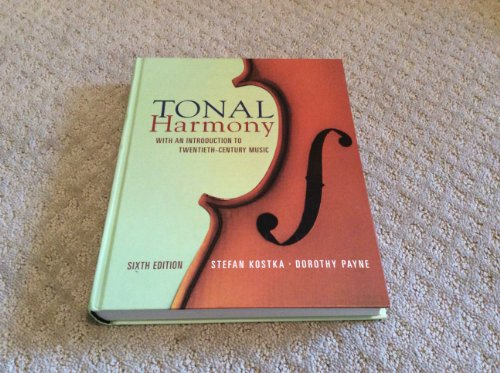 Tonal Harmony: With an Introduction to Twentieth Century Music