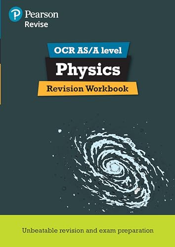 REVISE OCR AS/A LEVEL Physics: REVISION WORKBOOK - for 2025, 2026 exams: REVISION WORKBOOK