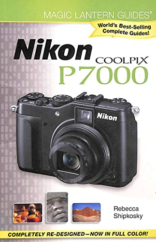 Magic Lantern Guides®: Nikon Coolpix P7000