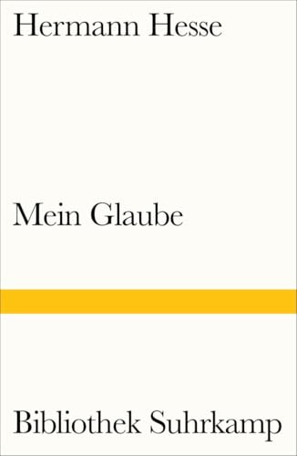 Mein Glaube: Eine Dokumentation (Bibliothek Suhrkamp)