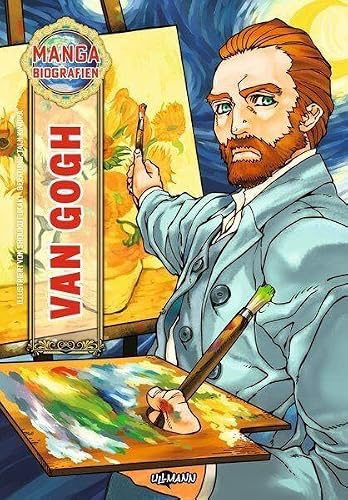 Manga-Biografien - Vincent van Gogh: Vincent van Goghs Leben als spannende Manga-Biografie – lehrreich, inspirierend und kindgerecht erzählt für Kinder ab 9 Jahren