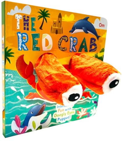 The Red Crab Googly Eyes Finger Puppet Book for Children: Animal Finger Puppet Board Book for Babies | Fun Interactive Crab Toy Book | Touch and Play Story | Animal-Themed Picture Book for Kids