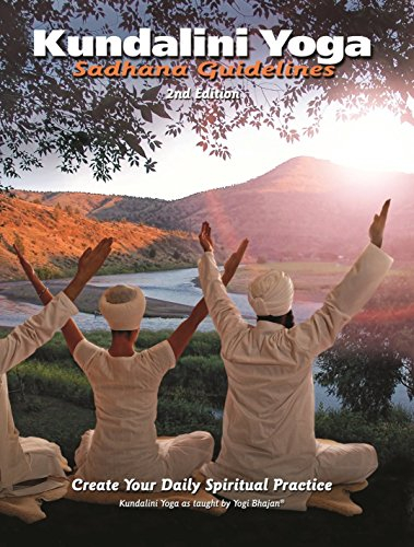 Kundalini Yoga Sadhana Guidelines: Create Your Daily Spiritual Practice (English Edition)