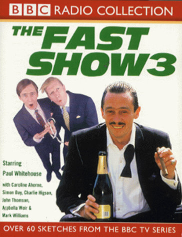 Starring Paul Whitehouse & Cast (No. 3) (BBC Radio Collection)