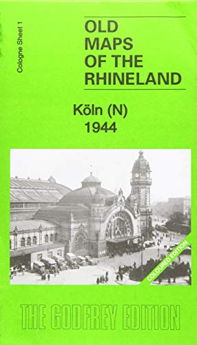 Köln North/Nord 1944: Cologne Sheet 1 (Old Maps of Cologne)