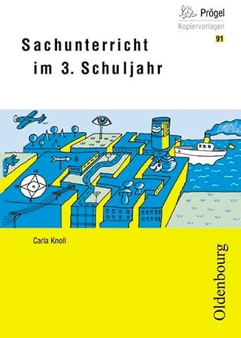 Sachunterricht im 3. Schuljahr (Oldenbourg Kopiervorlagen)