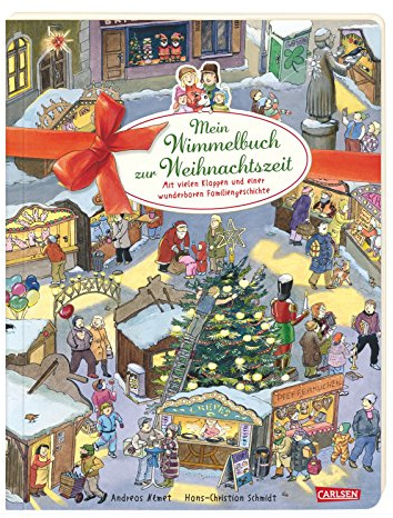 Mein Wimmelbuch zur Weihnachtszeit: Mit vielen Klappen und einer wunderbaren Familiengeschichte
