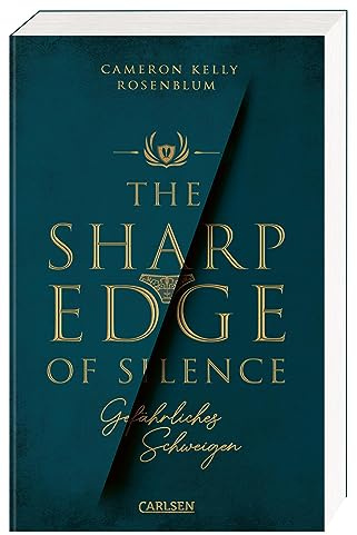 The Sharp Edge of Silence – Gefährliches Schweigen: Ein hochspannender Pageturner über toxische Gruppendynamik in einem Elite-Internat