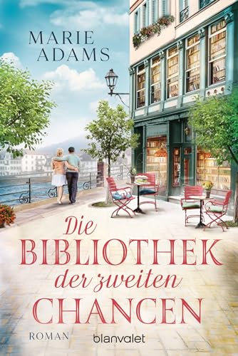 Die Bibliothek der zweiten Chancen: Roman