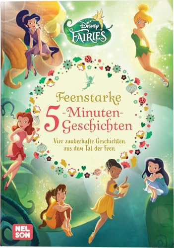 Disney Vorlesebuch: Fairies: Feenstarke 5-Minuten-Geschichten: Vier zauberhafte Vorlesegeschichten aus dem Tal der Feen | Vorlesebuch mit Tinkerbell und ihren Freunden ab 3 Jahren