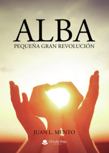 Alba, pequeña gran revolución