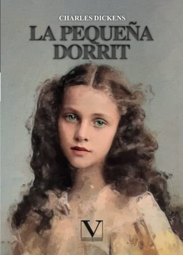 La pequeña Dorrit: 1 (Narrativa)