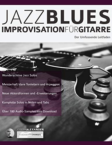 Jazzblues-Improvisation für Gitarre: Der Umfassende Leitfaden: 2