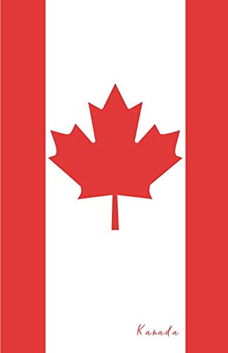 Kanada: Flagge, Notizbuch, Urlaubstagebuch, Reisetagebuch zum selberschreiben