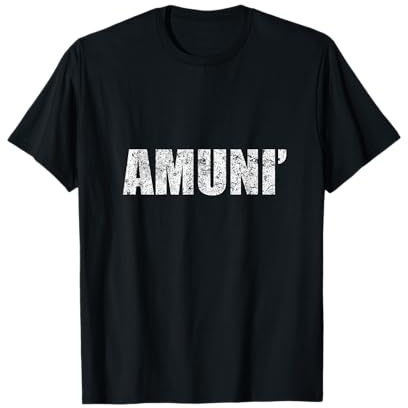 AMUNI' - Frase Siciliana Divertente Maglietta