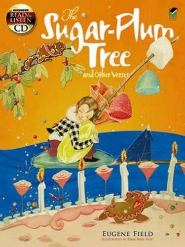 The Sugar-Plum Tree and Other Verses: Includes a Read-and-Listen CD (Dover Read and Listen)