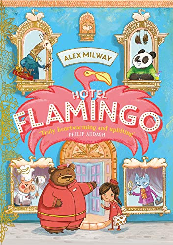 Hotel Flamingo: The flamboyantly fun animal adventure!