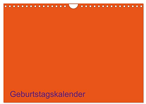 Bastel-Geburtstagskalender orange/Geburtstagskalender (Wandkalender 2026 DIN A4 quer), CALVENDO Monatskalender: Der elegante Geburtstagskalender zum Selbst-Gestalten (CALVENDO Hobbys)