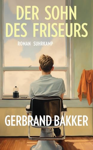 Der Sohn des Friseurs: Roman | Eine mitreißende Vater-und-Sohn-Geschichte des Bestsellerautors