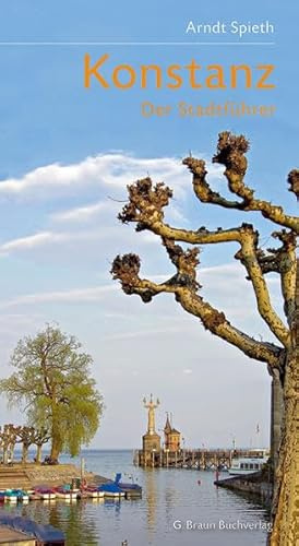 Konstanz: Der Stadtführer
