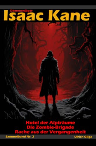 Dämonenjäger Isaac Kane: Sammelband 2: Die ersten drei Bände in einem Buch (Standard-Edition)