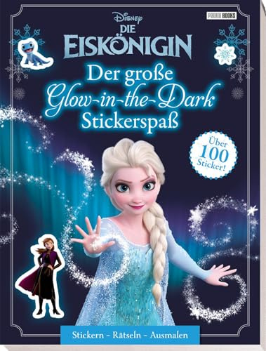 Disney Die Eiskönigin: Der große Glow-in-the-Dark-Stickerspaß: Stickern - Rätseln - Ausmalen: Activityblock mit über 100 Glow-in-the-Dark-Stickern