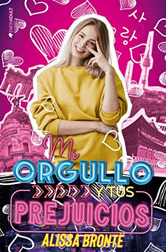 Mi orgullo y tus prejuicios (NEW ADULT)