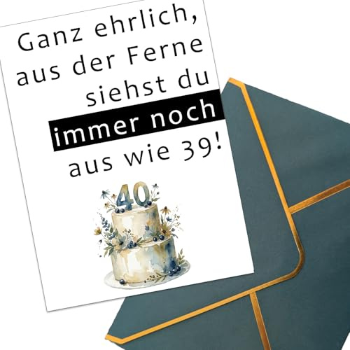 the lazy panda card company Lustige Geburtstagskarte zum 40. Geburtstag „Ganz ehrlich, aus der Ferne siehst du immer noch aus wie 39!“ mit dunkelgrünem Umschlag mit Goldfolie (40. Geburtstag)
