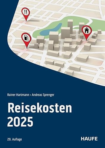 Reisekosten 2025 (Haufe Fachbuch)