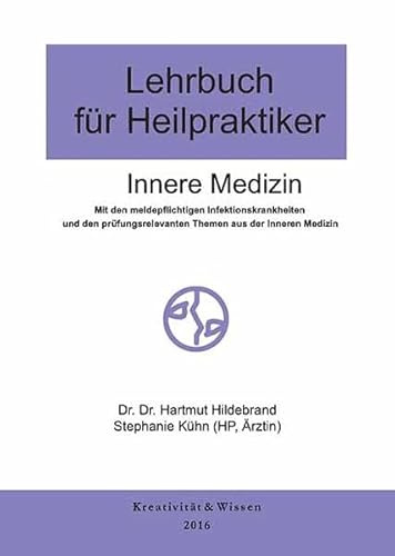 Lehrbuch für Heilpraktiker: Innere Medizin