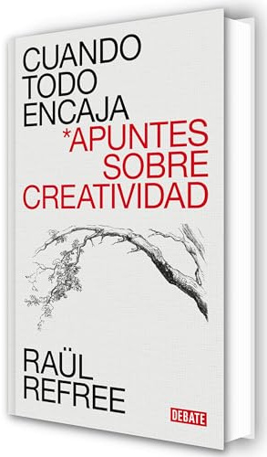 Cuando todo encaja: Apuntes sobre creatividad (Ensayo y Pensamiento)