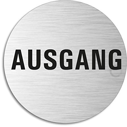 Schild Ausgang Ø 75 mm Türschild aus Aluminium Edelstahloptik selbstklebend 8496-S