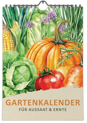 Kalender für Aussaat und Ernte | Gartenkalender A4