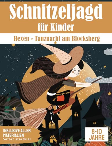 Schnitzeljagd für Kinder: Hexen - Tanznacht am Blocksberg (Partyspiele zum Kindergeburtstag)
