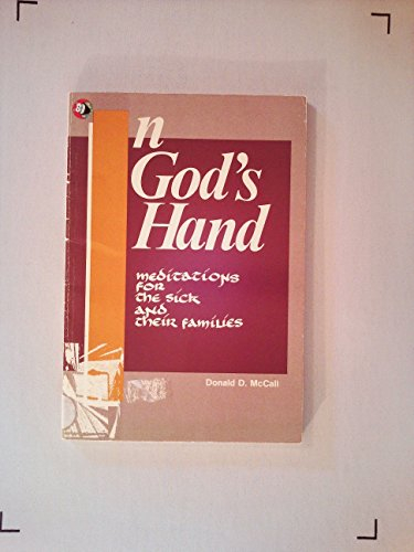 In God's Hand: Meditations for the Sick and Their Families