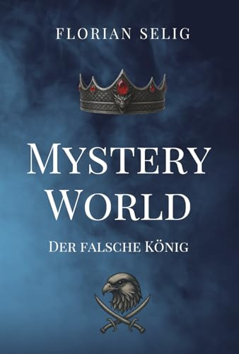 Mystery World - Der falsche König