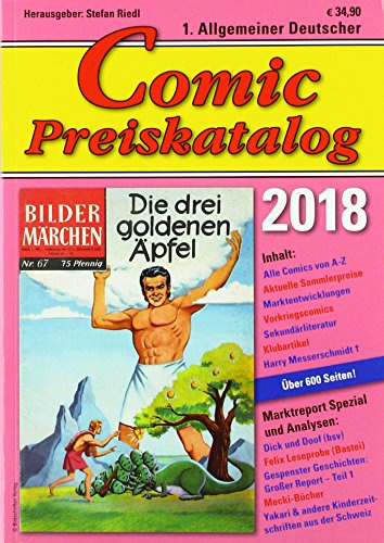 Comic Preiskatalog 2018 SC: 1. Allgemeiner Deutscher Comic Preiskatalog