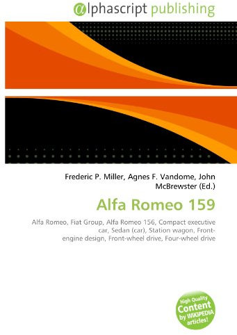 Alfa Romeo 159: Alfa Romeo, Fiat Group, Alfa Romeo 156, Compact executive car, Sedan (car), Station wagon, Front- engine design, Front-wheel drive, Four-wheel drive