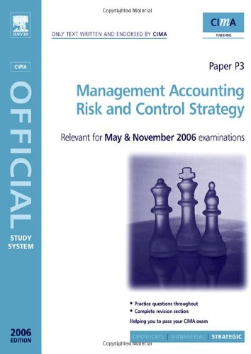 Management Accounting Risk and Control Strategy: Strategic Level (CIMA's Official Study System)