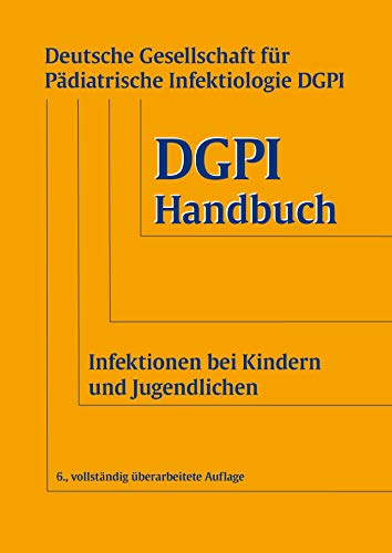 DGPI Handbuch: Infektionen bei Kindern und Jugendlichen
