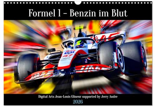 Formel 1 - Benzin im Blut (Wandkalender 2026 DIN A3 quer), CALVENDO Monatskalender: Formel 1, die sogenannte Königsklasse (CALVENDO Sport)