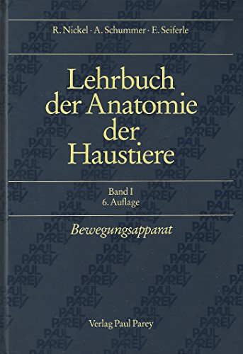 Lehrbuch der Anatomie der Haustiere: Bewegungsapparat