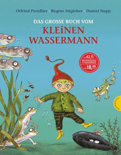 Der kleine Wassermann: Das große Buch vom kleinen Wassermann: Bilderbuch-Geschichten ab 4