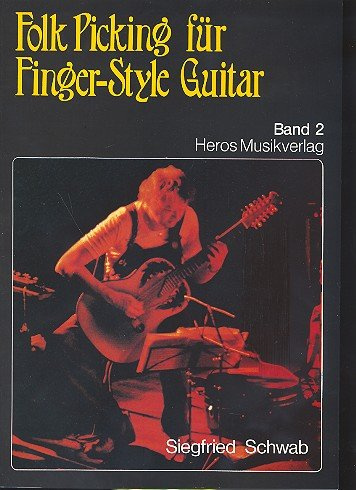 Weinberger Musikverlag Glocken / Ring / Heros Folk-Picking Band 2 : für Finger-Style Guitar