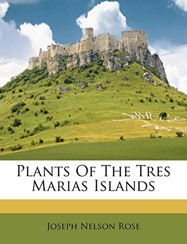 Plants Of The Tres Marias Islands