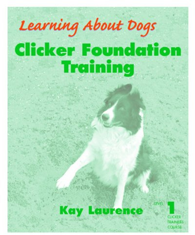 Clicker Foundation Training: Level 1