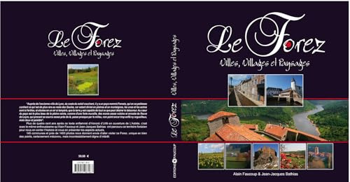 Le Forez - villes, villages et paysages